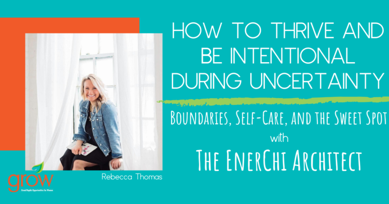 Read more about the article How to Thrive & Be Intentional During Uncertainty, Part 3: Boundaries, Self-Care, and the Sweet Spot